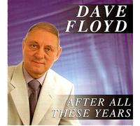 Dave Floyd - Dave Floyd - After All These Years