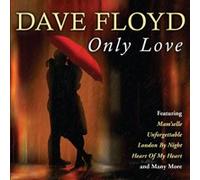 Dave Floyd - Dave Floyd Only Love CD Music for Sequence Dancing.