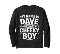 Dave Funny Joke Humor Men Brother Uncle Son Friend Boy Long Sleeve T-Shirt
