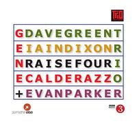 Dave Green Trio & Evan Parker - Raise Four