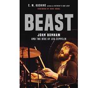 Dave Grohl - Beast John Bonham and the Rise of Led Zeppelin - Paperb - K245z