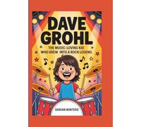 DAVE GROHL: The Music-Loving Kid Who Grew into a Rock Legend