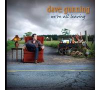 Dave Gunning - We're All Leaving