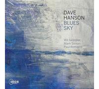 Dave Hanson; Wil Swindler; Mark Simon; Paul Romaine - Dave Hanson: Blues Sky