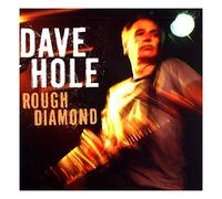 Dave Hole - Rough Diamond