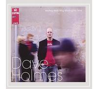 Dave Holmes - Waiting Watching Wasting My Time