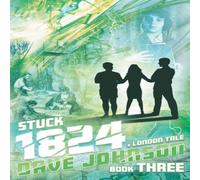 Dave Johnson Stuck 1824: A London Tale Paperback Book Dave Johnson Multicolor