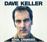 Dave Keller - ソウル・チェンジズ SOUL CHANGES (直輸入盤帯ライナー付国内仕様)