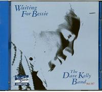 Dave Kelly Band - Waiting for Betsy