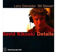 Dave Kikoski - Details