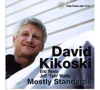 Dave Kikoski - Mostly Standards
