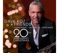 Dave Koz - Dave Koz & Friends: 20th Anniversary Christmas