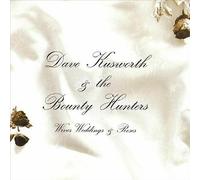 Dave Kusworth and Bounty Hunters, Wives, Weddings & Roses LP Vinyl JOHLP001 NEW
