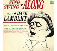 Dave Lambert - Dave Lambert : Sing And Swing