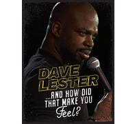 Dave Lester: And How Did That Make You Feel?