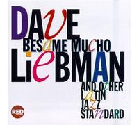 Dave Liebman - Besame Mucho