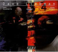 Dave Liebman - Fire