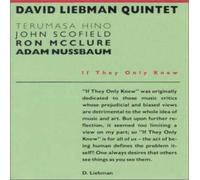 Dave Liebman - If They Only Knew
