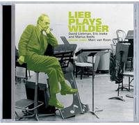 David Liebman - Lieb Plays Wilder [New CD]