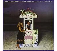 Dave Loggins - One Way Ticket to Paradise