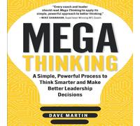 Dave Martin Mega Thinking: A Simple, Powerful Process to Think Smarter and Dave Martin Multicolor