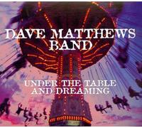DAVE MATTHEWS/DAVE MATTHEWS BAND - UNDER THE TABLE AND DREAMING NEW CD