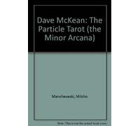 Dave McKean: The Particle Tarot (the Minor Arcana)