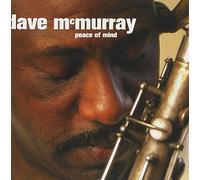 Dave Mcmurray - Dave Mcmurray Peace Of Mind