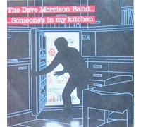 Dave Morrison Band - Someone's in my kitchen (1982) / Vinyl single [Vinyl-Single 7'']
