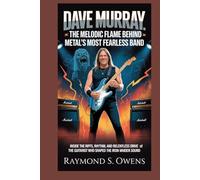 Dave Murray: The Melodic Flame Behind Metal’s Most Fearless Band: Inside the Riffs, Rhythm, and Relentless Drive of the Guitarist Who Shaped the Iron Maiden Sound