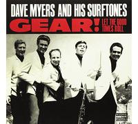 Dave Myers and His Surftones - Gear! / Let The Good Times Roll