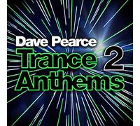 Dave Pearce - Trance Anthems 2