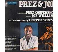 Dave Pell's Prez Conference - Prez & Joe - In Celebration of Lester Young