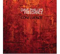 Dave Phillips & Freedance – Confluence – CD – US Import – Innova