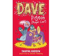 Dave Pigeon (Royal Coo!): WORLD BOOK DAY 2023 AUTHOR (Dave Pigeon Main)