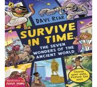 Dave Rear The Seven Wonders of the Ancient World : Choose your path, explore Dave Rear Multicolor