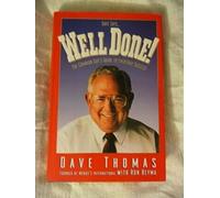 Dave Says...Well Done!: The Common Guy's Guide to Everyday Success