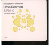 Dave Seaman and Phil K - Renaissance Presents The Therapy Sessions