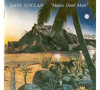 Dave Sinclair - Man Over Moon