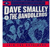 Dave Smalley & The Bandoleros - Join The Outsiders [VINYL]