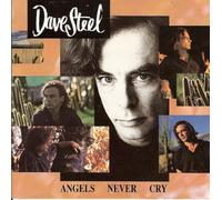 Dave Steel - Angels Never Cry (1991)