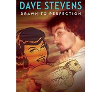 Dave Stevens: Drawn To Perfection