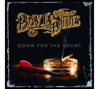 Dave & the Dudes - Down for the Count