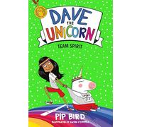 Dave the Unicorn: Team Spirit (Dave the Unicorn, 2)