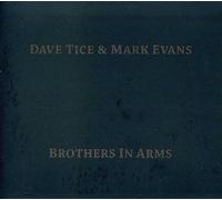 Dave Tice - Brothers in Arms [Import]