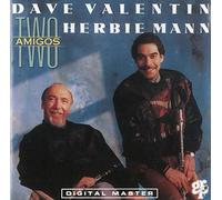 Dave Valentin With Herbie Mann - Two Amigos