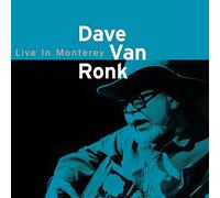 Dave Van Ronk - Live In Monterey