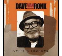 Dave Van Ronk - Sweet & Lowdown