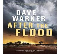 Dave Warner After the Flood: The thrilling third instalment in the Dave Warner Multicolor