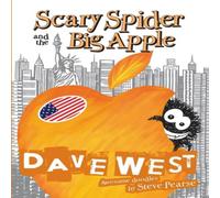 Dave West Scary Spider & the Big Apple Paperback Book Dave West Multicolor
